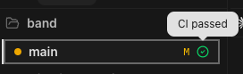 A workspace row in the Band dashboard showing a green CI status icon next to the branch name, with a 'CI passed' tooltip displayed.