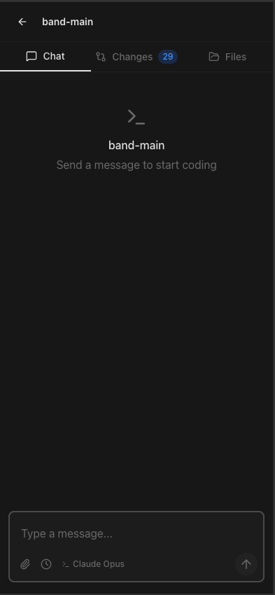 The Band dashboard on a phone, showing the band-main workspace with a Chat / Changes / Files tab bar at the top, an empty chat state in the middle, and a message input at the bottom with the Claude Opus agent selected.